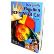 Das Grosse Familien Schminkbuch - Il Grande Libro di Trucco per Famiglie