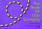 The Book of Club Swinging - B. Richter