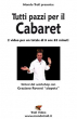 Tutti Pazzi Per il Cabaret - con Graziano Roversi - Video Streaming
