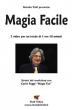 Magia Facile - con Carlo Faggi "Mago Fax" - Video Streaming